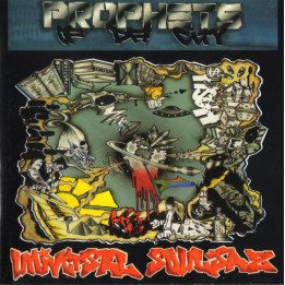 PROPHETS OF DA CITY -  UNIVERSAL SOULJAZ - 1CD
