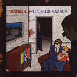 RADIO 4                  B7190 - STEALING OF A NATION - 1CD