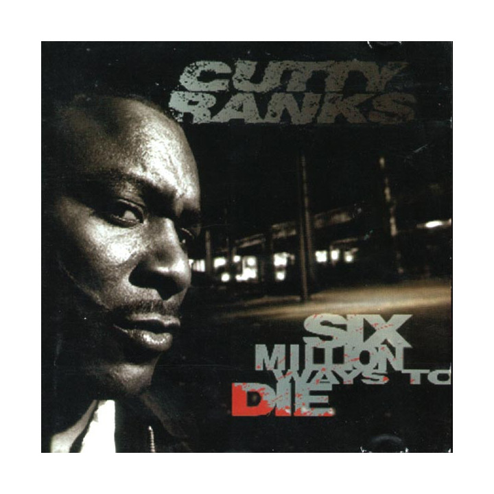 RANKS CUTTY              A7886 - SIX MILLION WAYS TO DIE - 1CD