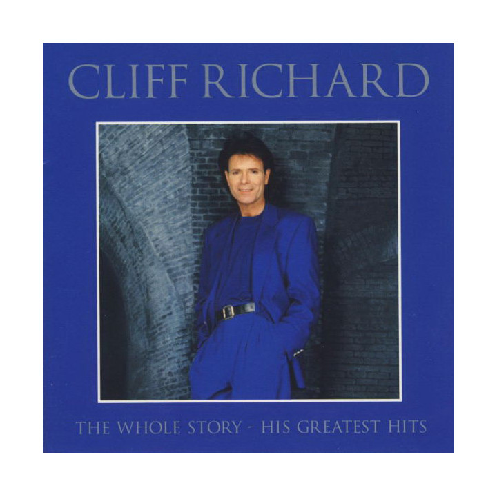 RICHARD CLIFF            B2136 - WHOLE STORY-HIS GREATEST HITS - 1CD