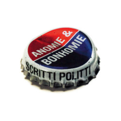 SCRITTI POLITTI          B1041 - ANOMIE & BONHOMIE - 1CD