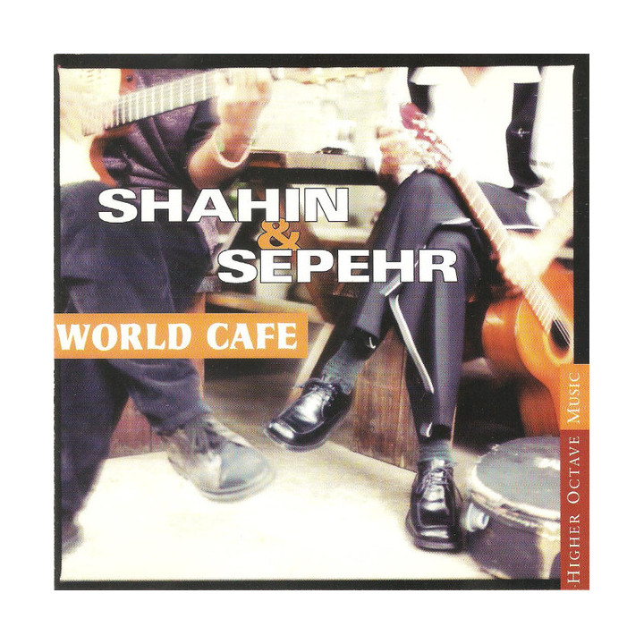 SHAHIN & SEPEHR          B308 - WORLD CAFE - 1CD