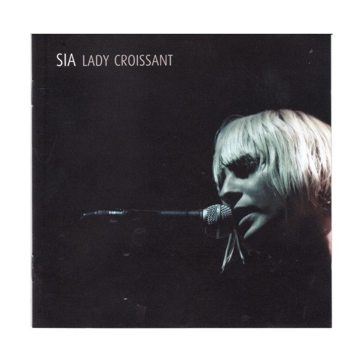 SIA - LADY CROISSANT - 1CD