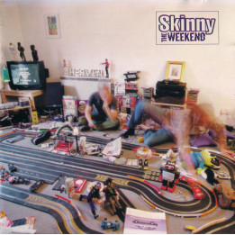 SKINNY                   B516 - THE WEEKEND - 1CD