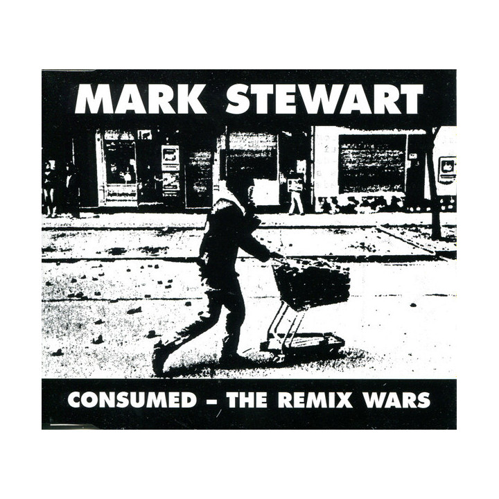 STEWART MARK/CDS         B469 - CONSUMED - THE REMIX WARS - 1CD
