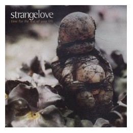 STRANGELOVE - TIME FOR THE REST OF YOUR LIFE - 1CD
