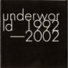 UNDERWORLD - 1992-2002 - 1CD