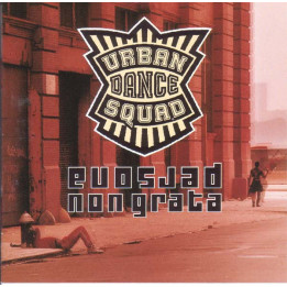 URBAN DANCE SQUAD        A6758 - PERSONA NON GRATA - 1CD