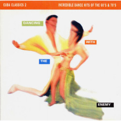 VA-CUBA CLASSICS 2       B1885 - DANCING WITH THE ENEMY - 1CD