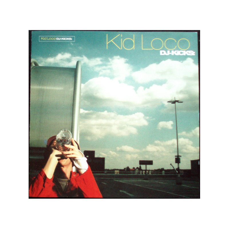 VA-DJ KICKS/CD           B3352 - KID LOCO - 1CD