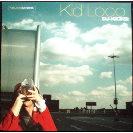 VA-DJ KICKS/CD           B3352 - KID LOCO - 1CD
