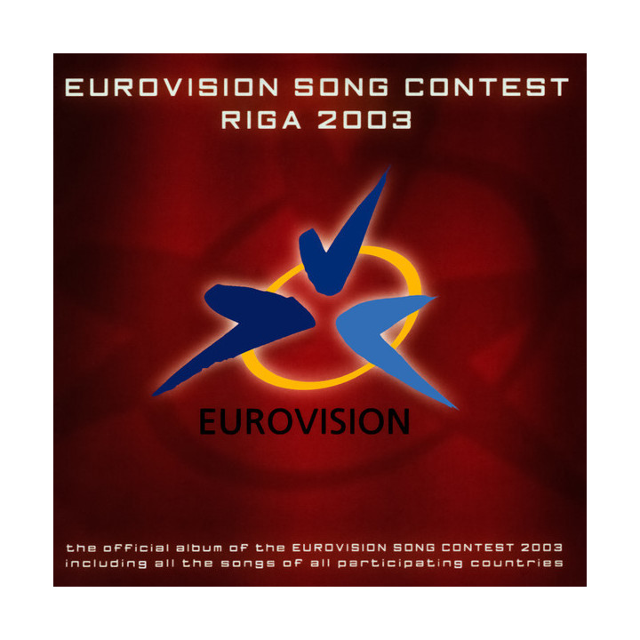 VA-EUROVISION SONG CONTESB5815 - RIGA 2003 - 1CD