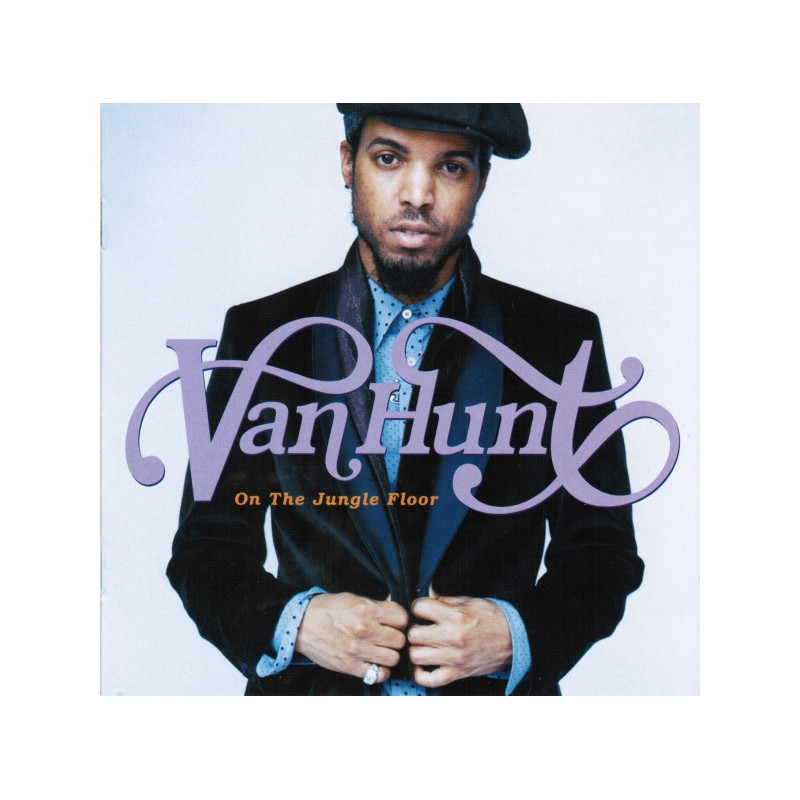 VAN HUNT                 C228 - ON THE JUNGLE FLOOR - 1CD