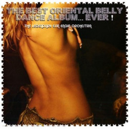 VA-ORIENTAL BELLY DANCE - THE BEST ORIENTAL BELLY DANCE ... EVER - 1CD