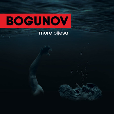 BOGUNOV - MORE BIJESA - 1CD