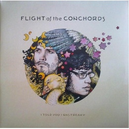 FLIGHT OF THE CONCHORDS - I Told You I Was freaky - LP