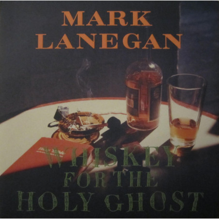 LANEGAN MARK - Whiskey For The Holy Ghost - 2LP