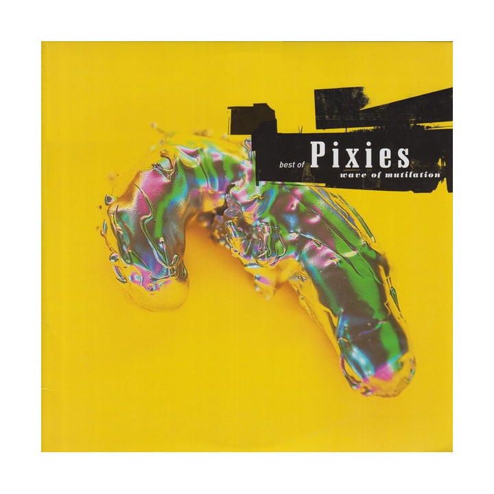 PIXIES - Wave Of Mutilation - Best Of -  2LP