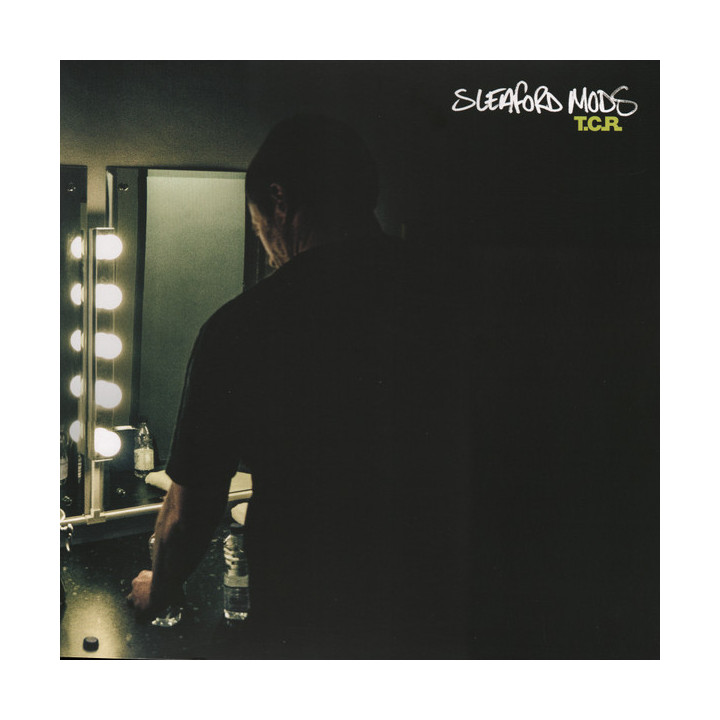 SLEAFORD MODS - T.C.R. - 12'' LP