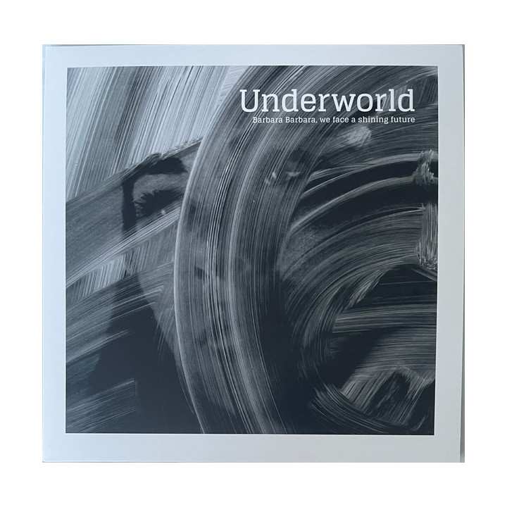 UNDERWORLD - Barbara Barbara We Face A Shining Future - LP