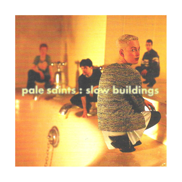 PALE SAINTS - Slow buildings - 2CD
