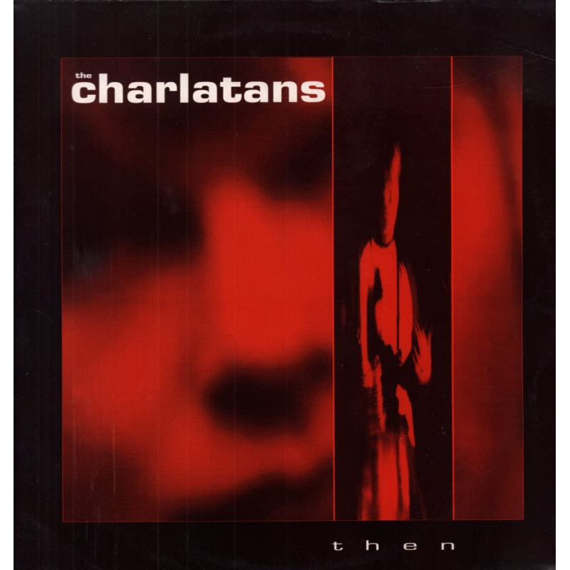 THE CHARLATANS - THEN - 1LP