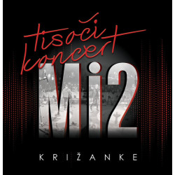 MI2 - TISOČI KONCERT - 2LP