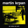 MARTIN KRPAN - OD VIŠINE SE ZVRTI - 1LP