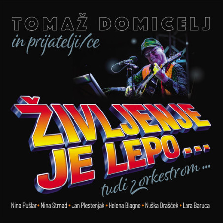 TOMAŽ DOMICELJ - ŽIVLJENJE JE LEPO - 1LP