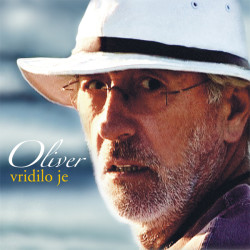 OLIVER DRAGOJEVIĆ - VRIDILO JE - 1LP