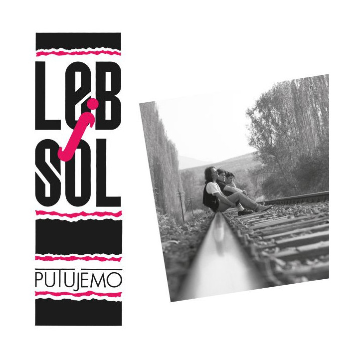 LEB I SOL – PUTUJEMO - 1LP