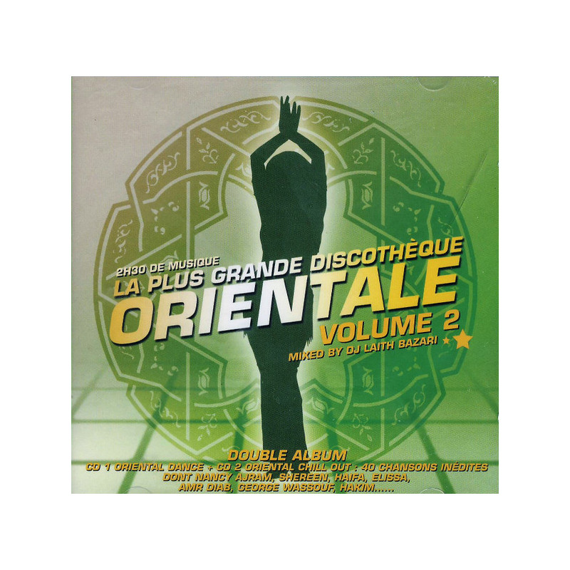 Various – La Plus Grande Discothèque Orientale Volume 2 ...Mixed By DJ Laith Bazari