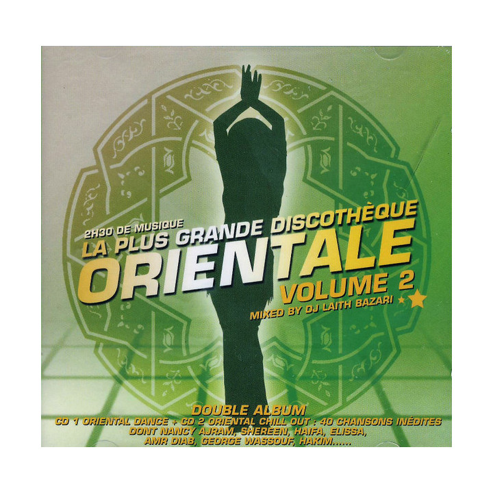 Various – La Plus Grande Discothèque Orientale Volume 2 ...Mixed By DJ Laith Bazari