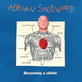 SHERWOOD ADRIAN - BECOMING A CLICHE - 1CD
