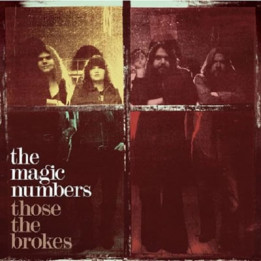 The Magic Numbers – Those The Brokes - 1CD