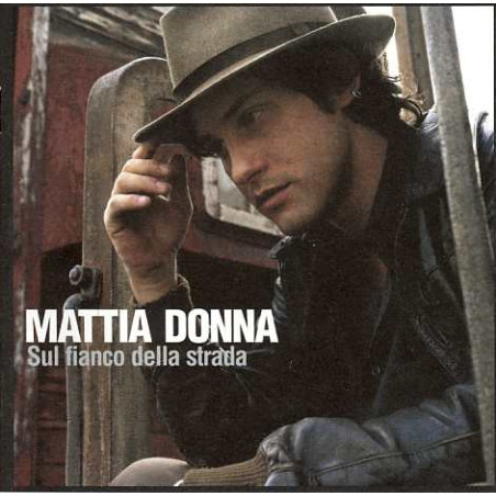 DONNA MATTIA - SUL FIANCO DELLA STRADA - 1CD
