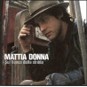 DONNA MATTIA - SUL FIANCO DELLA STRADA - 1CD