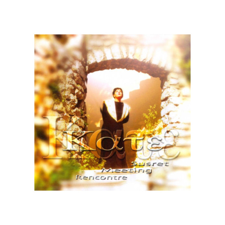 KATE - SUSRET MEETING RENCONTRE - 1CD