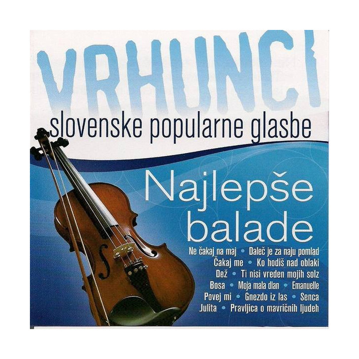 VA-VRHUNCI SLOVENSKE POPULARNE GLASBE - NAJLEPŠE BALADE - 1CD