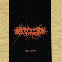 GIBONNI - Live Acoustic:Electric - 2CD