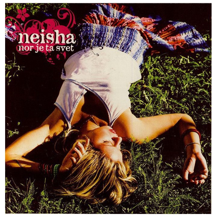 NEISHA - NOR JE TA SVET - 1CD