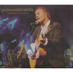 MEŽEK ALEKSANDER - LJUBLJANA PO LONDONU - 1CD