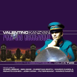 VALENTINO KANZYANI - ROCK THE DISCOTHEQUE VOL.2 - 1CD