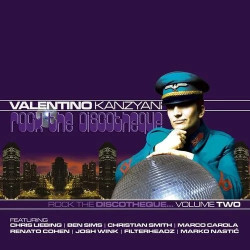 VALENTINO KANZYANI - ROCK THE DISCOTHEQUE VOL.2 - 1CD