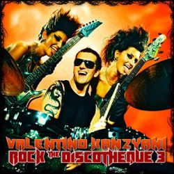 VALENTINO KANZYANI - ROCK THE DISCOTHEQUE 3 - 1CD