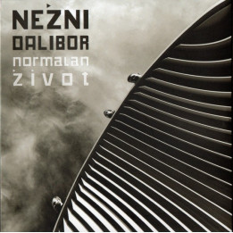 NEŽNI DALIBOR - NORMALAN ŽIVOT