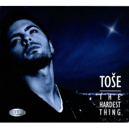 PROESKI TOsE - THE HARDEST THING