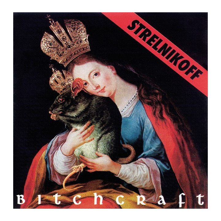 STRELNIKOFF – BITCHCRAFT - 1CD