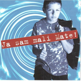 MALI MATE - JA SAM MALI MATE