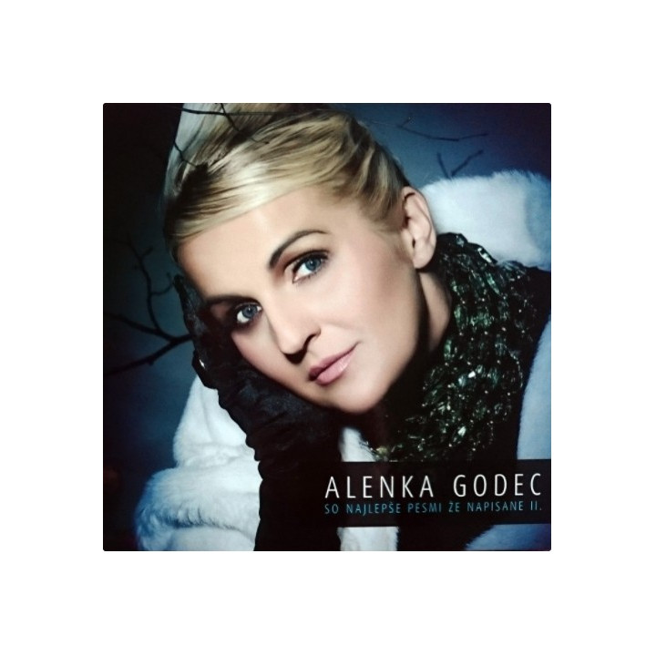 ALENKA GODEC – SO NAJLEPŠE PESMI ŽE NAPISANE VOL.2